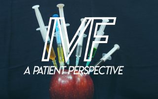IVF: A Patient Perspective