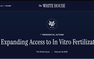 Trump IVF Executive Order: What It Means for Fertility Patients